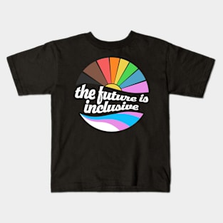 The Future Is Inclusive LGBT Gay Rights Pride Kids T-Shirt